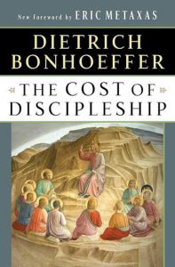 Cover of The Cost of Discipleship by Dietrich Bonhoeffer